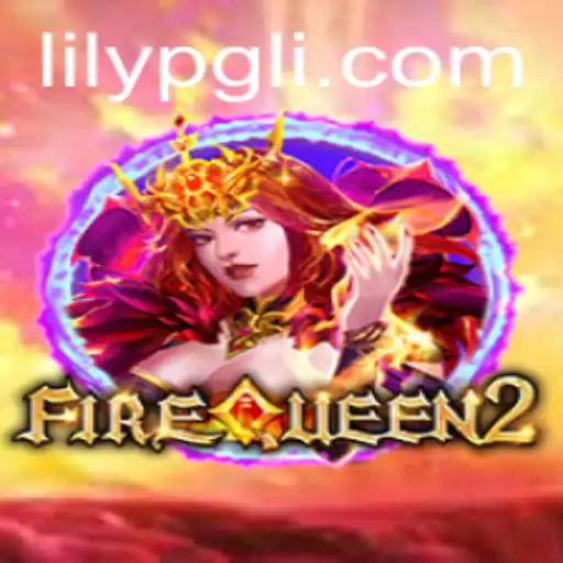 Discover the Magical World of FireQueen2: A Journey with LILYPG
